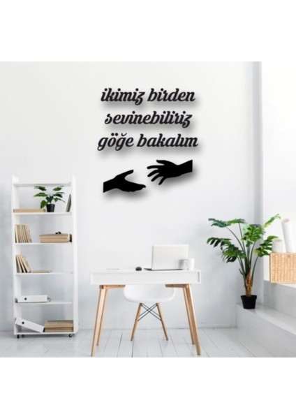 Ikimiz Birden Sevinebiliriz Göğe Bakalım