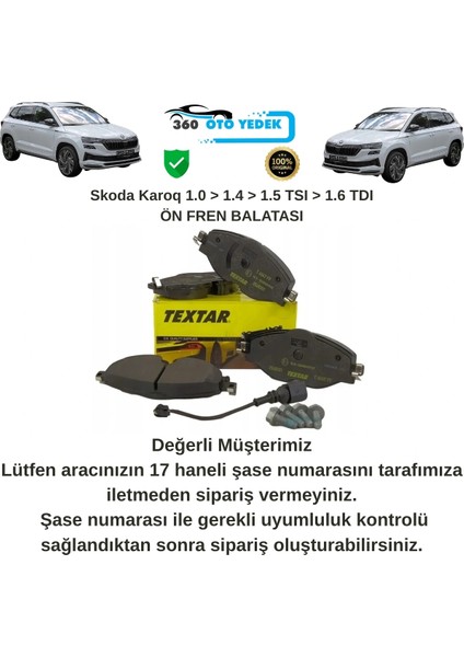 2568301 Ön Fren Balatası Skoda Karoq 1.0 > 1.4 > 1.5 Tsı > 1.6 Tdı