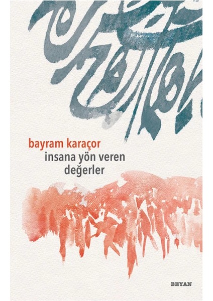 Insana Yön Veren Değerler