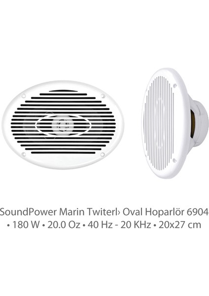 Marine Soundpower Marin Twiterlı Oval Çift Hoparlör 6904 • 180 W • 20.0 Oz • 40 Hz - 20 Khz • 20X27 cm fiyatları