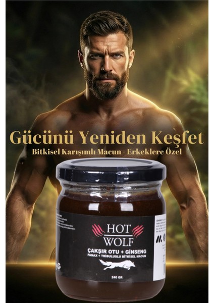 Hot Wolf Ginsengli , Çakşır Otlu , Tongkhat Ali , Epimedium2, Panax , Erkeklere Özel Kuvvet Macunu 240 gr fiyatları
