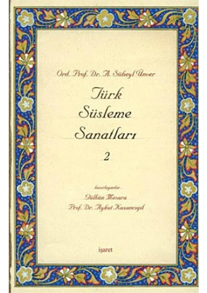 Türk Süsleme Sanatları 2