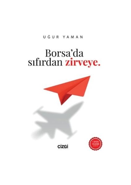 Borsa'da Sıfırdan Zirveye