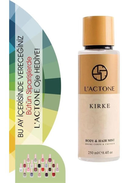 Kirke Body Mist & Hair Mist 250 ml / Vücut Spreyi & Saç Spreyi 1 Adet Oje Hediyeli