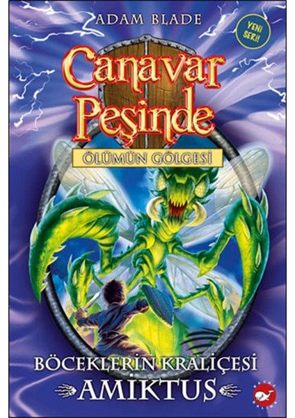 Canavar Peşinde 30 - Böceklerin Kraliçesi Amiktus