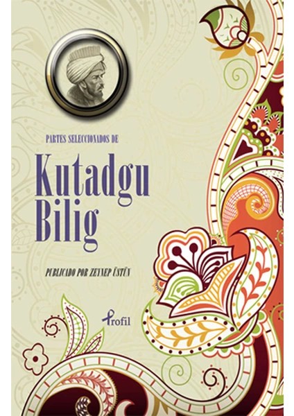 Ispanyolca Seçme Hikayeler Kutadgu Bilig