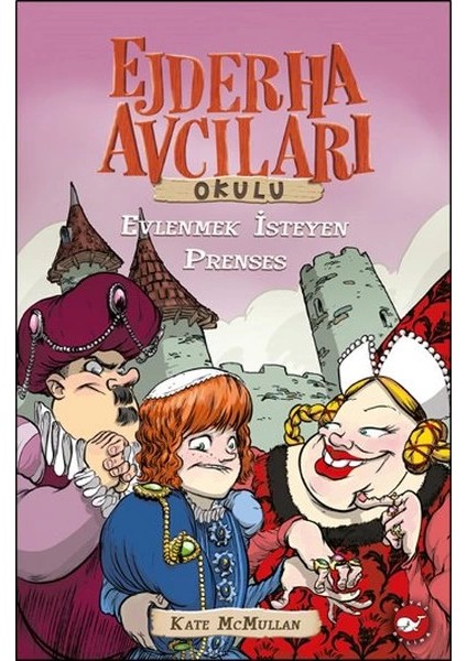 Ejderha Avcıları Okulu - Evlenmek Isteyen Prenses
