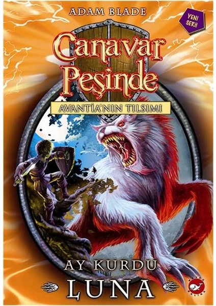 Canavar Peşinde 22 - Ay Kurdu Luna