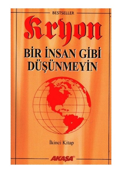 Bir Insan Gibi Düşünmeyin-Kryon-2