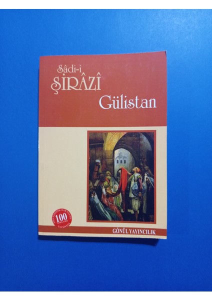 Gülistan - Sadi Şirazi - Gönül Yayıncılık