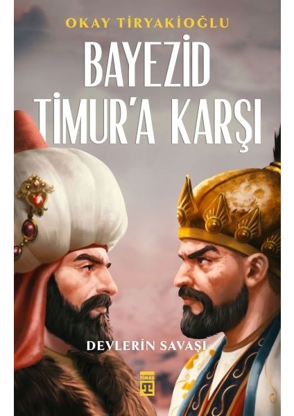 Bayezid Timur'a Karşı