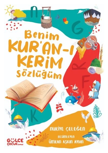 Benim Kur’an-I Kerim Sözlüğüm (Fleksi Kapak)