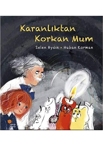Karanlıktan Korkan Mum