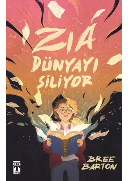 Zia Dünyayı Siliyor