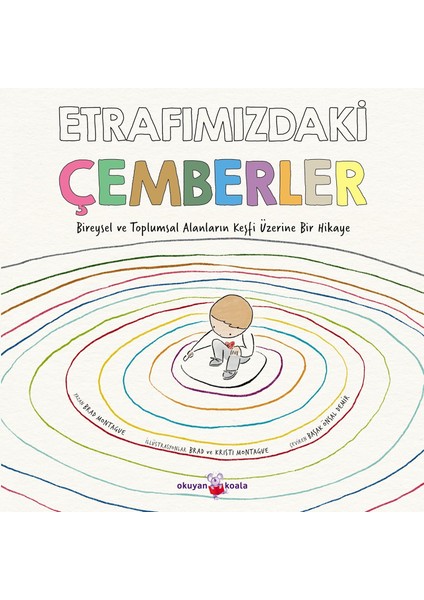 Etrafımızdaki Çemberler: Bireysel ve Toplumsal Alanların Keşfi Üzerine Bir Hikaye fiyatları