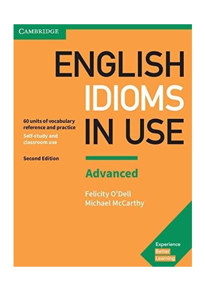 English Idioms In Use Advanced Book With Answers: Vocabulary Reference And Practice