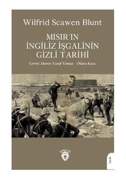 Mısır'ın Ingiliz Işgalinin Gizli Tarihi