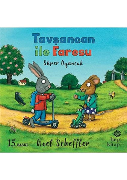 Tavşancan ile Faresu - Süper Oyuncak