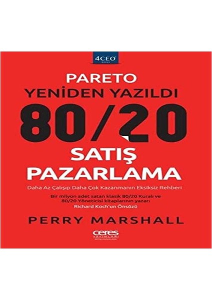 80/20 Satış Pazarlama: Pareto Yeniden Yazıldı