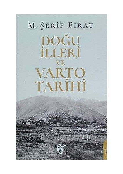 Doğu Illeri ve Varto Tarihi