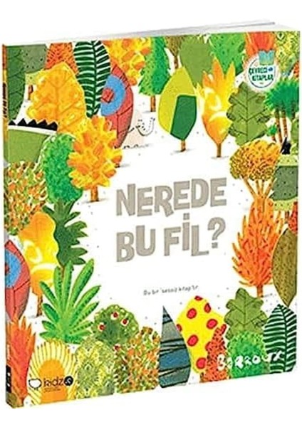 Çevreci Kitaplar 1 : Nerede Bu Fil?