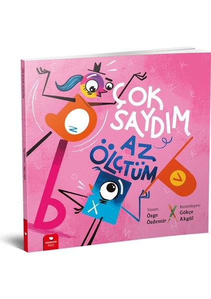 Çok Saydım, Az Ölçtüm