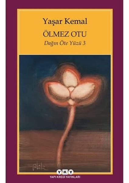 Ölmez Otu / Dağın Öte Yüzü 3