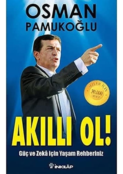 Akıllı Ol!: Güç ve Zeka Için Yaşam Rehberiniz