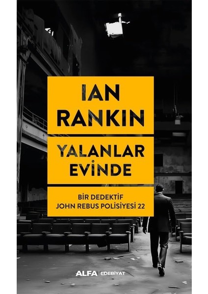 Yalanlar Evinde: Bir Dedektif John Rebus Polisiyesi 22