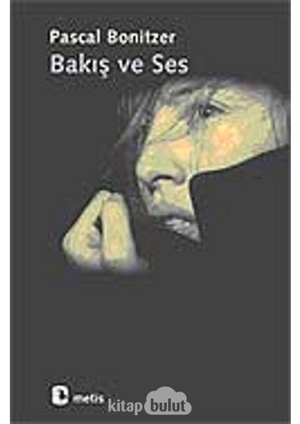 Bakış ve Ses