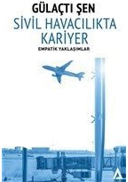 Sivil Havacılıkta Kariyer - Empatik Yaklaşımlar