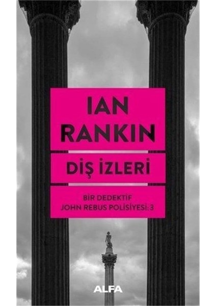 Diş Izleri: Bir Dedektif John Rebus Polisiyesi 3