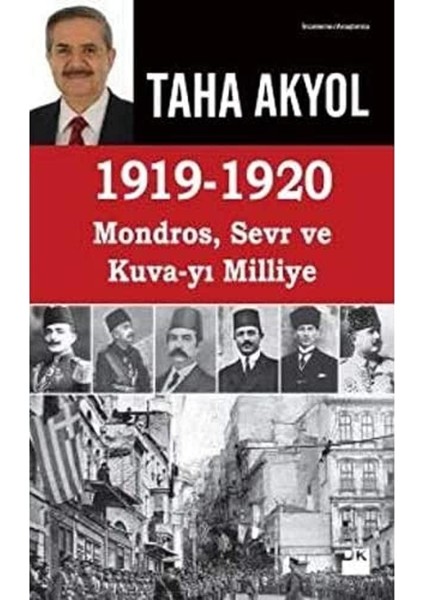 1919-1920 Mondros, Sevr ve Kuva-Yı Milliye