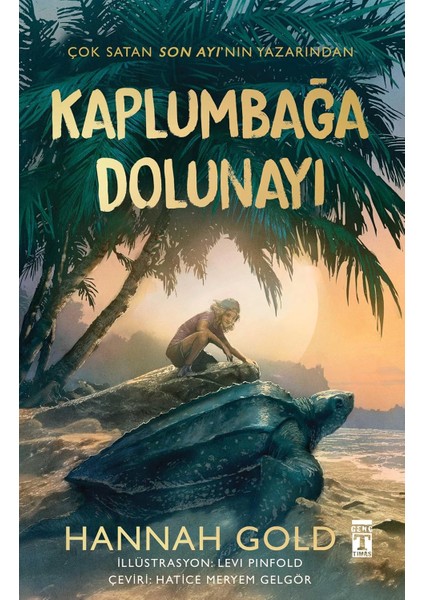 Kaplumbağa Dolunayı (Ciltli - Şömizli)