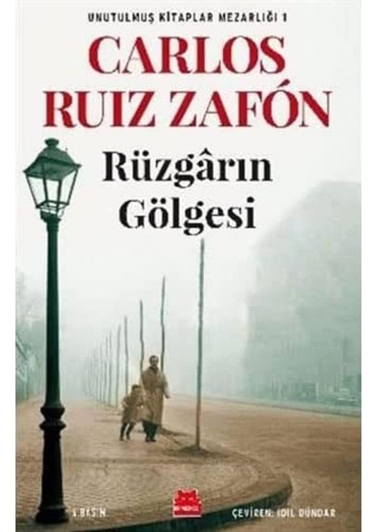 Rüzgarın Gölgesi: Unutulmuş Kitaplar Mezarlığı 1