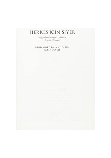 Herkes Için Siyer - Medine Dönemi: Peygamberimiz'in (S.a.v. Hayatı fiyatları