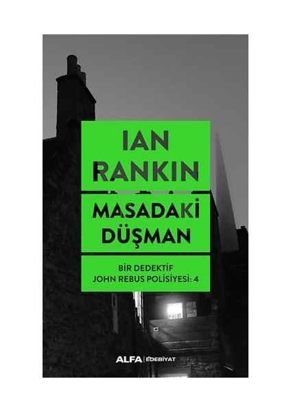 Masadaki Düşman: Bir Dedektif John Rebus Polisiyesi 4