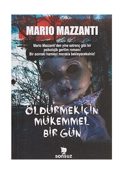 Öldürmek Için Mükemmel Bir Gün modelleri