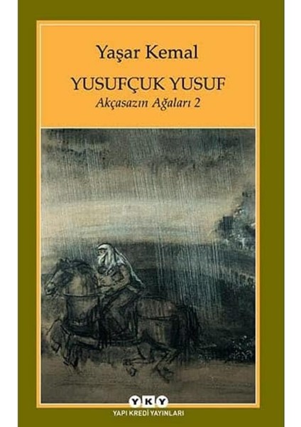 Yusufçuk Yusuf - Akçasazın Ağaları 2