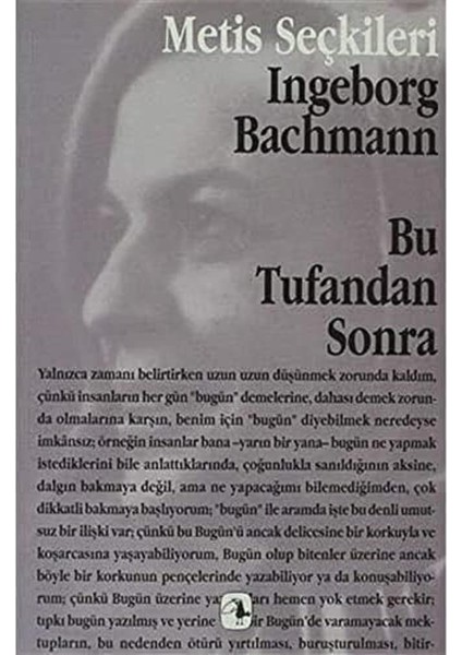 Bu Tufandan Sonra: Ingeborg Bachmann’dan Seçme Yazılar
