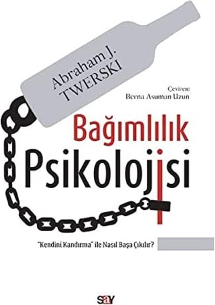 Bağımlılık Psikolojisi: ''kendini Kandırma'' ile Nasıl Başa Çıkılır?