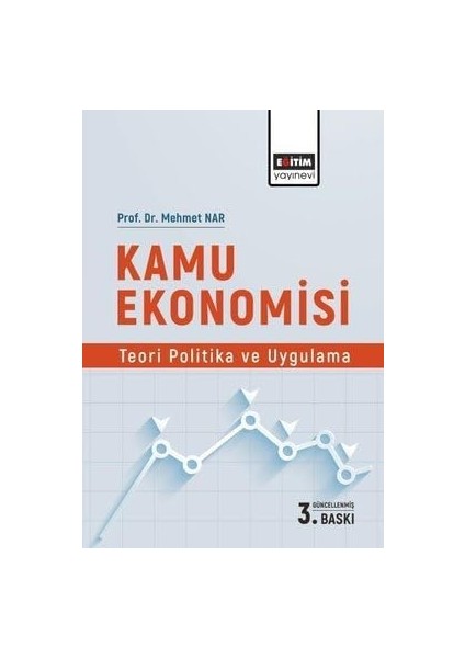 Kamu Ekonomisi: Teori Politika ve Uygulama