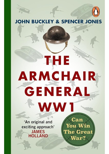 The Armchair General World War One: Can You Win The Great War?