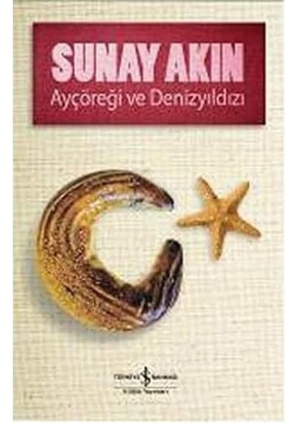 Ayçöreği ve Denizyıldızı