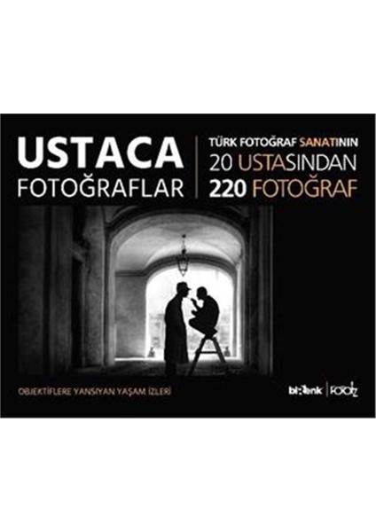 Ustaca Fotoğraflar: Objektiflere Yansıyan Yaşam Izleri