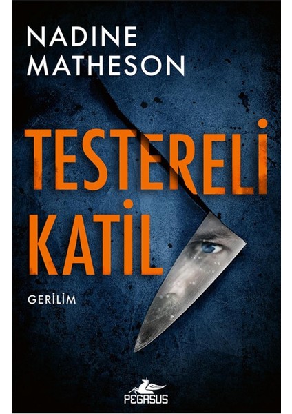 Testereli Katil: Dedektif Anjelica Henley Serisi 1. Kitap modelleri