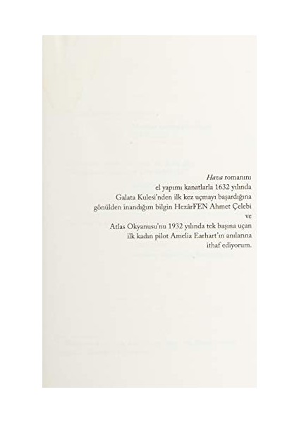 Uyumsuz Defne Kaman'ın Maceraları: Hava fiyatları