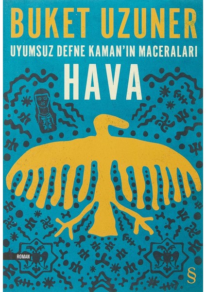 Uyumsuz Defne Kaman'ın Maceraları: Hava modelleri