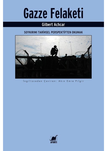 Gazze Felaketi: Soykırımı Tarihsel Perspektiften Okumak