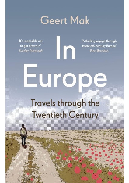In Europe: Travels Through The Twentieth Century